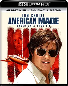 美国行动 4K American Made (2017) / 巴利薛尔: 飞常任务(港) / 美国制造/Mena / 梅纳 / 美国制造(台) 2160p.BluRay.REMUX.HEVC.DTS-X.7.1-FGT【57.2GB】-4K视界