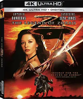 佐罗传奇 The Legend of Zorro (2005) / 黑侠梭罗Z传奇/蒙面侠苏洛2：不朽传奇 2160p DV HEVC REMUX TrueHD Atmos 7.1【55.67 GB】 1080p.BluRay.AVC.TrueHD.5.1-FGT【41.15 G-4K视界