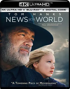 世界新闻 News of the World (2020) / 读报人(台)/结叛同行(港) 2160p.BluRay.REMUX.HEVC.DTS-HD.MA.TrueHD.7.1.Atmos-FGT【48.84 GB】 1080p.BluRay.REMUX.AVC.DTS-H-4K视界