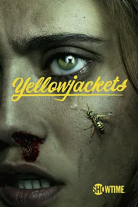 黄蜂 第一季 Yellowjackets Season 1 (2021)/ 2160p.SHO.WEB-DL.x265.10bit.HDR.DDP5.1【60.78 GB】-4K视界