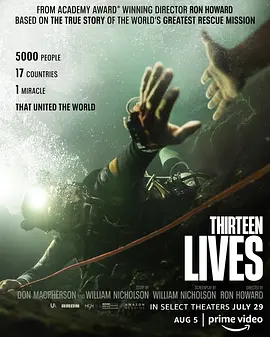 13条命 Thirteen Lives (2022)/ 2160p.WEB-DL.x265.10bit.HDR10Plus.DDP5.1-NAISU【15.86 GB】-4K视界