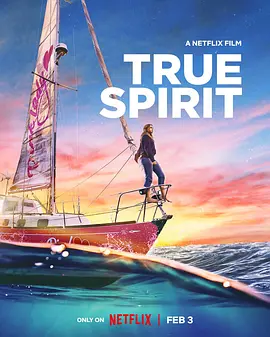 逐梦大海 True Spirit (2023)/真正的精神 2160p.NF.WEB-DL.x265.10bit.HDR.DDP5.1.Atmos-4kTRASH【14.86 GB】-4K视界