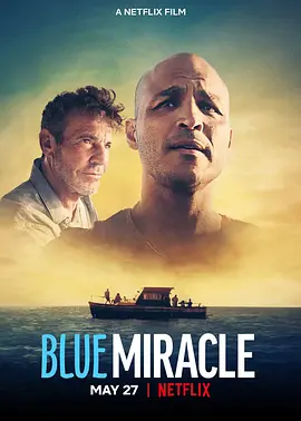 蓝海奇迹 Blue Miracle (2021)/ 2160p.NF.WEB-DL.x265.10bit.HDR.DDP5.1.Atmos【10.75 GB】-4K视界