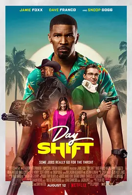 日班猎人  Day Shift (2022)/ 2160p.NF.WEB-DL.x265.10bit.HDR.DDP5.1.Atmos-SMURF【15.53 GB】 1080p.NF.WEB-DL.x265.10bit.HDR.DDP5.1.Atmos-CM【5.10 GB】-4K视界