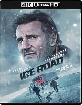 冰路营救 The Ice Road (2021) / 疾冻救援(台)/极地冰劫(港) / Red Ice 2160p.BluRay.REMUX.HEVC.DTS-HD.MA.5.1-FGT【48.39 GB】-4K视界