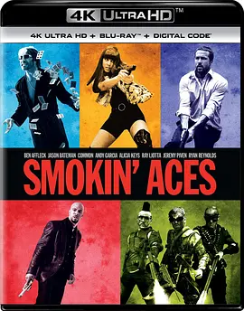 五路追杀令 Smokin' Aces (2006) / 呛烟高手 / 群雄逐鹿/皇牌追杀令(港) / 赌国追杀令 2160p.BluRay.REMUX.HEVC.DTS-X.7.1-FGT【44.70 GB】-4K视界