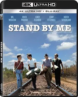 伴我同行 4K Stand by Me (1986) / Stand by Me / 站在我这边/与我常在 /同仇敌忾 2160p.BluRay.REMUX.HEVC.DTS-HD.MA.TrueHD.7.1.Atmos-FGT 【50.32GB】-4K视界