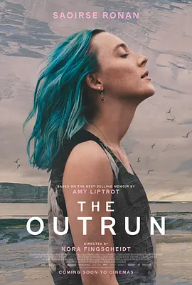 逃脱 The Outrun (2024)/  1080p.AMZN.WEB-DL.DDP5.1.H.264.MVO-FLUX【8.33GB】-4K视界