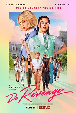 复仇少女组  Do Revenge (2022) / Strangers/陌生人 2160p.NF.WEB-DL.x265.10bit.HDR.DDP5.1.Atmos-APEX【13.41 GB】-4K视界