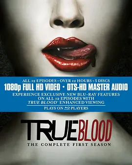 真爱如血 第1-7季 蓝光美剧全集下载 True Blood Season 1-7 (2008-2014)/  1080p.BluRay.REMUX.AVC.DTS-HD.MA.5.1-NOGRP【111.23 GB】-4K视界