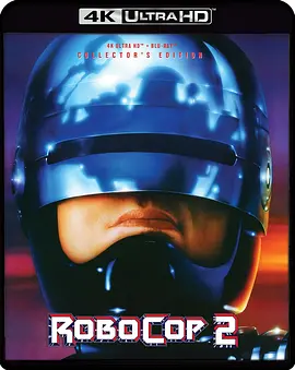 机器战警2 Robocop 2 (1990) / 铁甲威龙2/机械战警2 2160p.UHD.Blu-ray.HEVC.DTS-HD.MA5.1【81.64 GB】【杜比视界】-4K视界