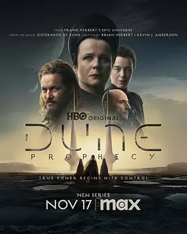 沙丘：预言 Dune: Prophecy (2024) / Dune: The Prophecy/沙丘：姐妹会 / Dune: The Sisterhood 2160p.WEB.H265-CRUCiFiED【5.26 GB】-4K视界