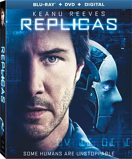 克隆人 Replicas (2018)/  1080p.BluRay.AVC.DTS-HD.MA.5.1【42.33GB】-4K视界