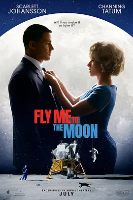 登月大计划 Fly Me To The Moon (2024) / 全谎位登月(港) / 携我登月 / Project Artemis/飞月情海(台) / 阿尔忒弥斯计划 / 飞向月球 2160p.AMZN.WEB-DL.DDP5.1.H.265-FLUX【14.42 GB】-4K视界