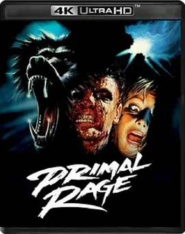 原始的愤怒 Primal Rage (1988)/Rage - Furia primitiva 2160p.BluRay.REMUX.HEVC.DTS-HD.MA.2.0-FGT【56.39 GB】-4K视界