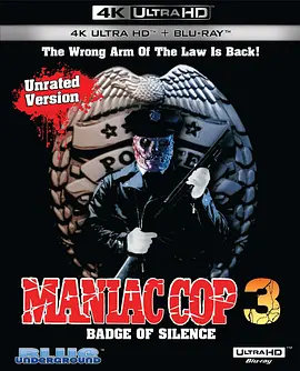 鬼面公仆3 Maniac Cop 3: Badge of Silence (1993) / 暴力公仆 / 鬼面警察/终极魔鬼战警 / 暴力警察 2160p.BluRay.REMUX.HEVC.DTS-HD.MA.TrueHD.7.1.Atmos-FGT【52.66 GB】-4K视界