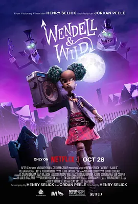 温德尔和怀尔德  Wendell and Wild (2022) /台)/恶魔兄弟(港 2160p.NF.WEBRip.x265.10bit.HDR.DDP5.1.Atmos-TrollUHD【9.26 GB】-4K视界