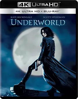 黑夜传说 Underworld (2003) / 妖夜寻狼(港)/决战异世界(台) 2160p.BluRay.REMUX.HEVC.DTS-HD.MA.TrueHD.7.1.Atmos-FGT【52.5GB】-4K视界