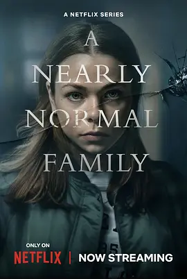 一个近乎正常的家庭 A Nearly Normal Family (2023)/A Nearly Normal Family（英） 2160p.NF.WEB-DL.DDP5.1.Atmos.HDR.H.265-LelveTV【21.79 GB】-4K视界