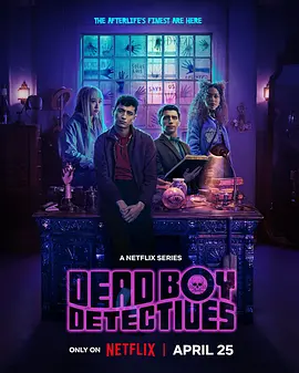 死亡男孩侦探社 Dead Boy Detectives (2024)/ 2160p.NF.WEB-DL.DV.HDR.DDP5.1.Atmos.H265.MP4-BEN.THE.MEN【58.98GB】-4K视界