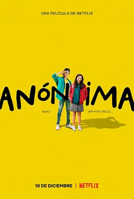 亲爱的匿名者 Anónima (2021)/Anonymously Yours 2160p.NF.WEB-DL.x265.10bit.HDR.DDP5.1-ABBiE【11.27 GB】-4K视界