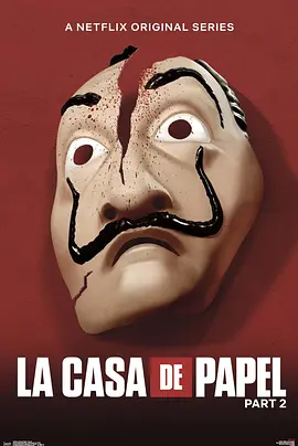 纸钞屋 第二季 La casa de papel Season 2 (2018) / Money Heist/纸房子(台)  1080p.NF.WEBRip.DDP2.0.x264-Mooi1990【10.96 GB】-4K视界