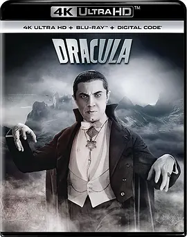 德古拉 Dracula (1931) / 吸血鬼 / 恶夜怪魔/吸血僵尸 / 德拉库拉 / 魔鬼 2160p.BluRay.REMUX.HEVC.DTS-HD.MA.2.0-FGT【30.43 GB】-4K视界