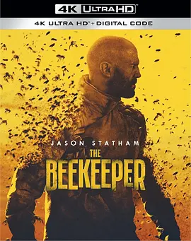 养蜂人 The Beekeeper (2024) / 蜂神恶杀(港)/蜂刑者(台) 2160p UHD BluRay Remux HEVC DTS-HD MA 5.1 - Tasko【58.96 GB】-4K视界