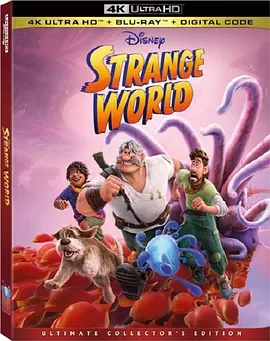 奇异世界 4K Strange World (2022) / 奇异大世界(港)/奇异冒险(台) 2160p.BluRay.REMUX.HEVC.DTS-HD.MA.TrueHD.7.1.Atmos-FGT【47.16 GB】 1080p.BluRay.REMUX.AVC.DTS--4K视界