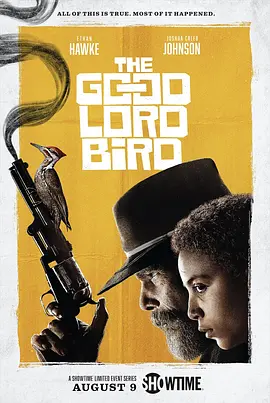 上帝之鸟 The Good Lord Bird (2020)/上帝鸟 2160p.WEB.h265-MIXED【34.85 GB】-4K视界