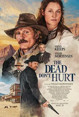 死者无伤 The Dead Don't Hurt (2023)/历劫蔷薇(港) 2160p.WEB.H265-SLOT【22.63 GB】-4K视界