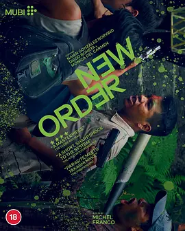 新秩序 Nuevo orden (2020) / Lo que algunos soñaron / New Order/少数人的梦想 / The Dreams of a Few / 美丽新秩序(台)  1080p.BluRay.REMUX.AVC.DTS-HD.MA.5.1-FG-4K视界