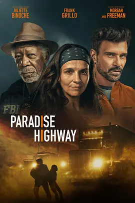 天堂高速 Paradise Highway (2022)/天堂高速公路 2160p.WEB-DL.x265.10bit.SDR.DD5.1-CM【9.96 GB】-4K视界