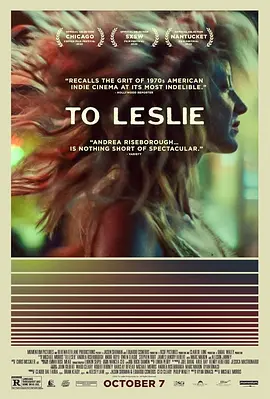 致莱斯利 To Leslie (2022)/致莱斯莉 2160p 4K WEB 5.1-YIFY【5.33 GB】 1080p.WEB-DL.DD5.1.H.264-EVO【8.73 GB】-4K视界