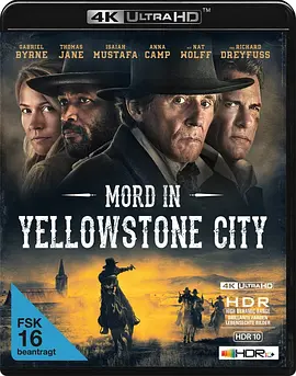 黄石镇谋杀案 Murder at Yellowstone City (2022)/移民谷谋杀案 2160p.BluRay.REMUX.HEVC.DTS-HD.MA.5.1-FGT【51.77 GB】 1080p.BluRay.REMUX.AVC.DTS-HD.MA.5.1-FGT-4K视界