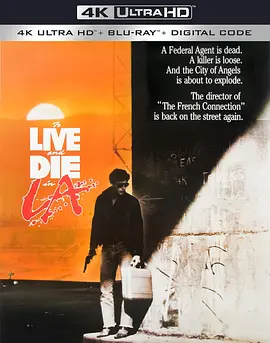 威猛奇兵 To Live and Die in L.A. (1985) / 生死洛城/洛城生死斗 / 惊天大行动 2160p.DTS-HD.MA.5.1.DV.HEVC.HYBRID.REMUX-FraMeSToR【81.68 GB】 1080p.BluRay.AVC.DTS-H-4K视界