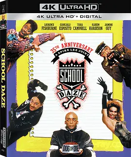 黑色学府 School Daze (1988)/学校迷情 2160p.UHD.Blu-ray.DoVi.HDR10.HEVC.TrueHD.7.1【87.66GB】【杜比视界】-4K视界