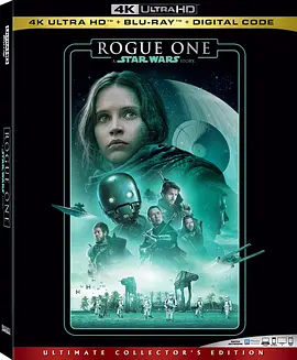 星球大战外传：侠盗一号 4K Rogue One: A Star Wars Story (2016) / Star Wars Anthology: Rogue One / 侠盗一号 / 星战外传1 / 罗格一号/Rogue One / Star Wars: Rogue One /-4K视界