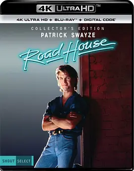 威龙杀阵 4K Road House (1989)/拳霸街头 2160p.BluRay.REMUX.HEVC.DTS-HD.MA.5.1-FGT【77.04 GB】 1080p.BluRay.REMUX.AVC.DTS-HD.MA.5.1-FGT【31.69 GB】-4K视界