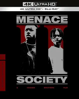 社会威胁 Menace II Society (1993) / 威胁2:社会/社会的威胁 2160p.BluRay.REMUX.HEVC.DTS-HD.MA.7.1-FGT【55.61 GB】-4K视界