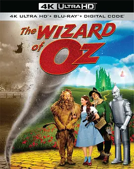 绿野仙踪 4K The Wizard of Oz (1939) / OZ国历险记 / IMAX/The Wizard of Oz / The Wizard of Oz 3D / Wizard of Oz 2160p.BluRay.REMUX.HEVC.DTS-HD.MA.5.1--4K视界