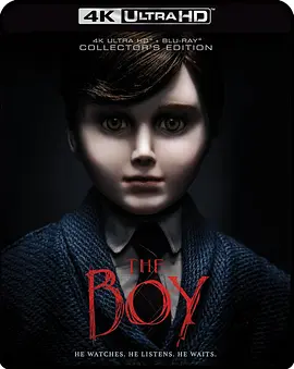 灵偶契约 The Boy (2016) / 托阴(台) / 小男孩 / The Inhabitant/尸孩(港) / 木偶男孩 / 男孩 2160p.UHD.Blu-ray.Remux.HEVC.DV.TrueHD.7.1.Atmos-HDT【60.76 GB】-4K视界