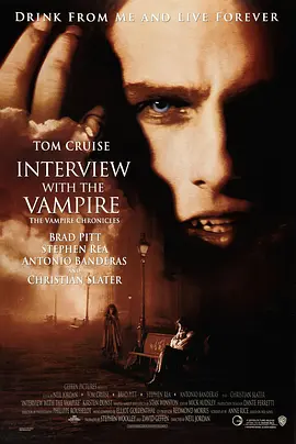 夜访吸血鬼 Interview with the Vampire: The Vampire Chronicles (1994)/-4K视界