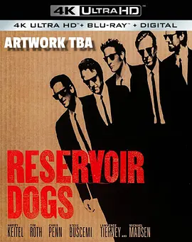 落水狗 4K Reservoir Dogs (1992) / 水库狗/霸道横行(台) 2160p.BluRay.REMUX.HEVC.DTS-HD.MA.TrueHD.5.1-FGT【55.81 GB】-4K视界