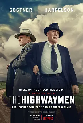 劫匪 The Highwaymen (2019) / 缉狂公路(台)/辣手骑警(港) 2160p.NF.WEB-DL.x265.10bit.HDR.DDP5.1.Atmos-ABBiE【13.57 GB】-4K视界