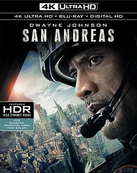 末日崩塌 4K San Andreas (2015) / 圣安地列斯/加州大地震(台) 2160p.BluRay.REMUX.HEVC.DTS-HD.MA.TrueHD.7.1.Atmos-FGT【58.0GB】-4K视界