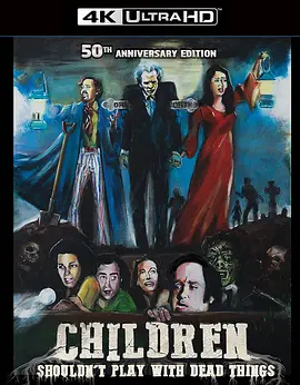 孩子不能同鬼玩 4K Children Shouldn't Play with Dead Things (1973)/ 2160p.BluRay.REMUX.HEVC.SDR.LPCM.2.0-FGT【40.63 GB】-4K视界