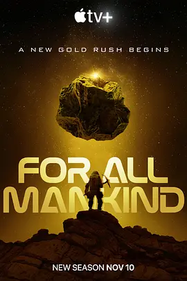 为全人类 第四季 For All Mankind Season 4 (2023)/ 2160p.ATVP.WEB-DL.DDPA5.1.HEVC-NTb【9.78 GB】-4K视界