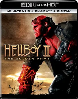 地狱男爵2：黄金军团 4K Hellboy 2: The Golden Army (2008) / 天魔特攻之鬼魅兵团(港) / 烈焰奇侠：黄金军团/地狱怪客2：金甲军团(台) / 悍将归来：黄金军团 2160p.BluRay.REMUX.HEVC.DTS-X.7.1-FGT【5-4K视界