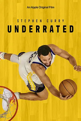 斯蒂芬·库里：不容小觑 Stephen Curry: Underrated (2023) 2160p.WEB.h265-ETHEL【18.68GB】-4K视界